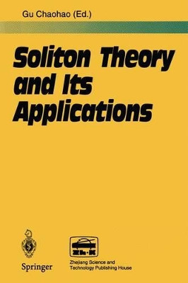 Soliton Theory and Its Applications by Chaohao Gu 9783540571124