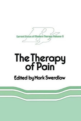 The Therapy of Pain by Mark Swerdlow 9789401098816