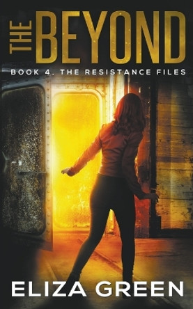 The Beyond by Eliza Green 9798201681821