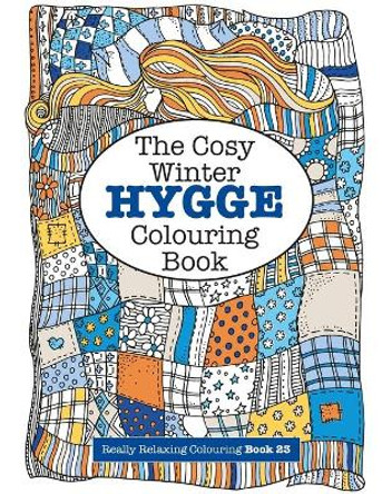 The Cosy HYGGE Winter Colouring Book by Elizabeth James 9781785952494