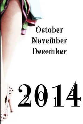 October November December 2014 - Compendium by Pure Slush 9781925101485