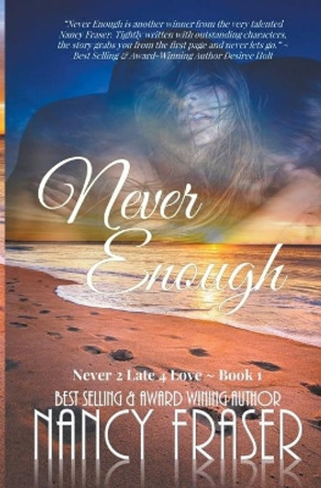 Never Enough by Nancy Fraser 9798201501112
