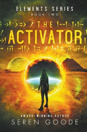 The Activator by Seren Goode 9798223185741