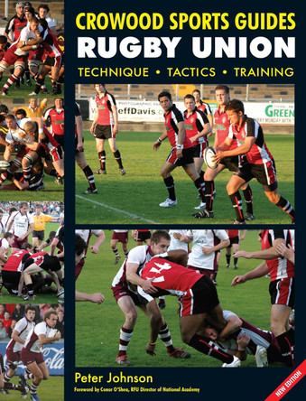 Rugby Union: Technique Tactics Training by Peter Johnson