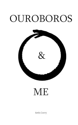Ouroboros & Me by Seth Corry 9789357615396