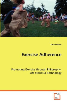 Exercise Adherence by Karen Rickel 9783639070620
