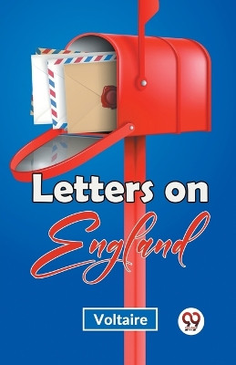 Letters On England by Voltaire 9789359392745