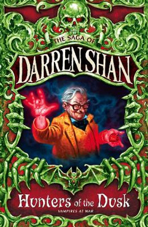 Hunters of the Dusk (The Saga of Darren Shan, Book 7) by Darren Shan