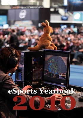 eSports Yearbook 2010 by Julia Christophers 9783842374928