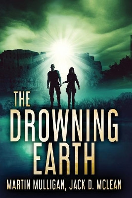 The Drowning Earth by Martin Mulligan 9784824124081