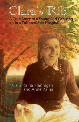 Clara's Rib by Anne Raina 9781773708942