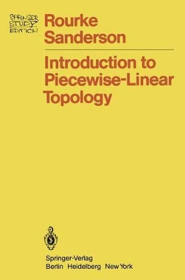 Introduction to Piecewise-Linear Topology by C. P. Rourke 9783540111023