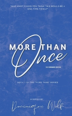 More Than Once by Dominique Wolf 9798835918010