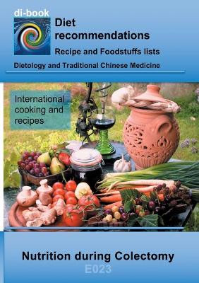 Nutrition during Colectomy by Josef Miligui 9783746033280
