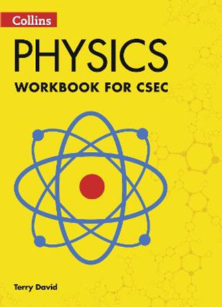 Collins CSEC Physics - CSEC Physics Workbook by Terry David