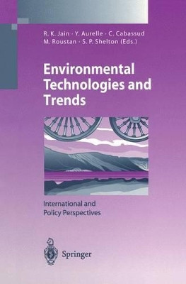 Environmental Technologies and Trends: International and Policy Perspectives by Ravi K. Jain 9783642639135
