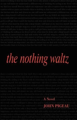 The Nothing Waltz by John Pigeau 9781897475379