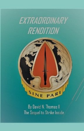 Extraordinary Rendition by David Thomas 9798215871386