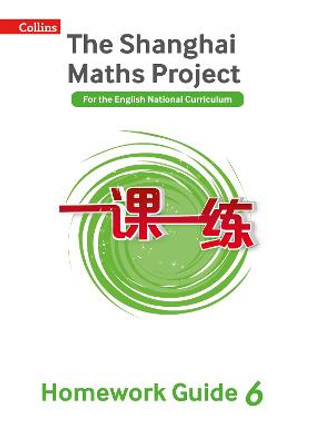 Year 6 Homework Guide (The Shanghai Maths Project) by Steph King