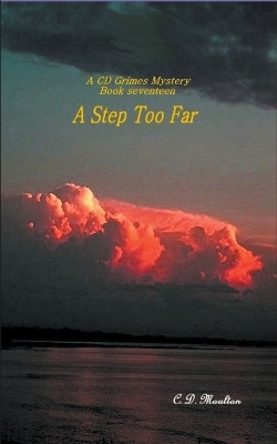 A Step Too Far by C D Moulton 9798201226060