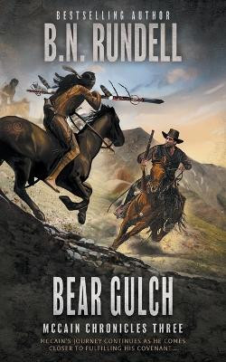 Bear Gulch: A Classic Western Series by B N Rundell 9781639778065