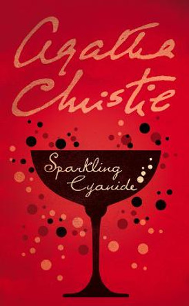 Sparkling Cyanide by Agatha Christie