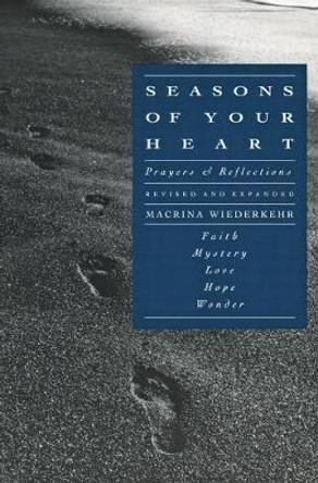 Seasons of Your Heart by Macrina Wiederkehr