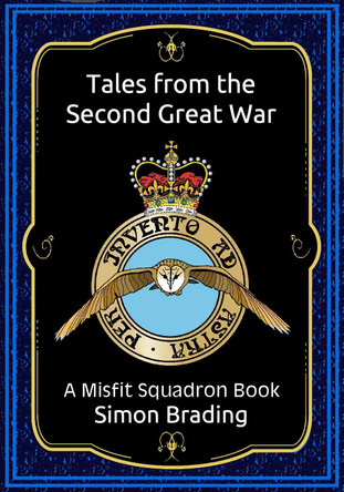 Tales from the Second Great War by Simon Brading 9781917470056