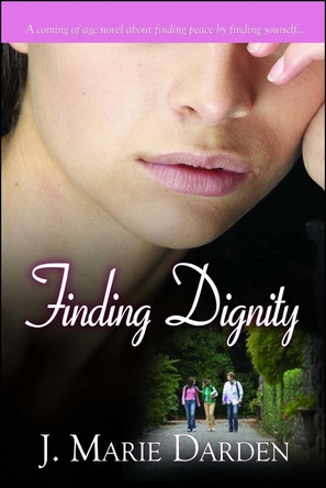 Finding Dignity by J. Marie Darden 9781593090517