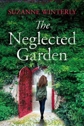 The Neglected Garden by Suzanne Winterly 9781999316808