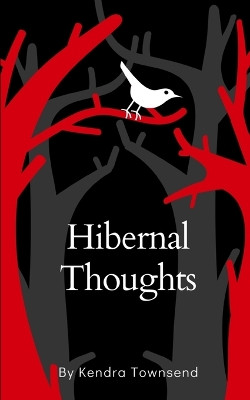 Hibernal Thoughts by Kendra Townsend 9789357214445