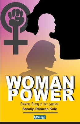 Woman Power (English) by Sandip Ramrao Kale 9789395139069