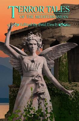 Terror Tales of the Mediterranean by Paul Finch 9781845832278