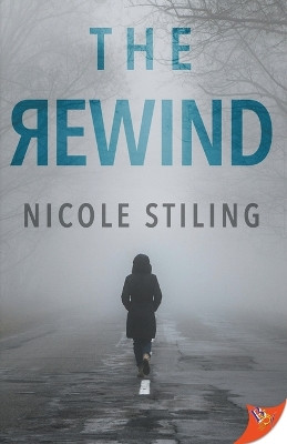 The Rewind by Nicole Stiling 9781636795720