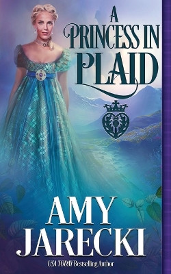 A Princess in Plaid by Amy Jarecki 9781648394973