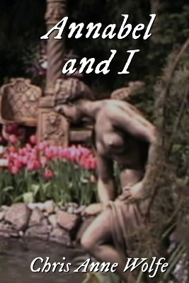Annabel and I by Chris Anne Wolfe 9781590929346