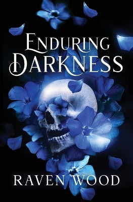 Enduring Darkness by Raven Wood 9789198904215