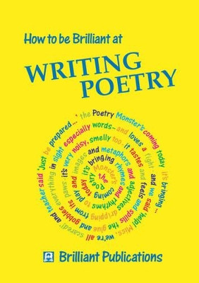 How to be Brilliant at Writing Poetry by Irene Yates 9781897675014