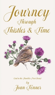 Journey Through Thistles & Time by Joan Tenner 9781733244435