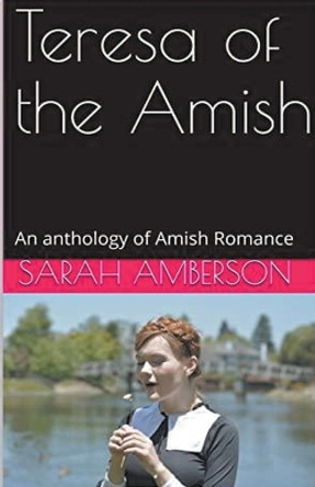 Teresa of the Amish by Sarah Amberson 9798224160235