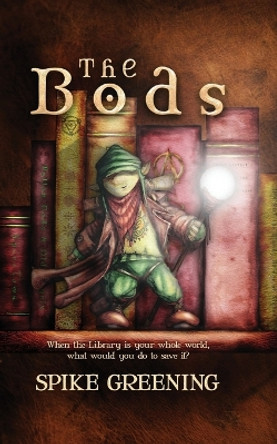 The Bod by Greening Spike 9789083421407 The Bod by Greening Spike 9789083421407