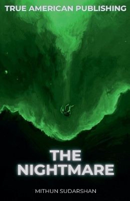 The Nightmare by Mithun Sudarshan 9798227606488