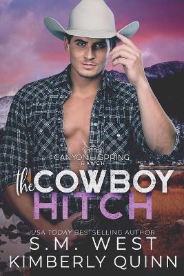 The Cowboy Hitch by S M West 9781989881880