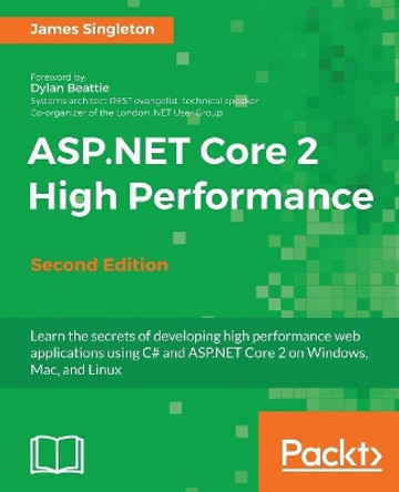 ASP.NET Core 2 High Performance - by James Singleton 9781788399760