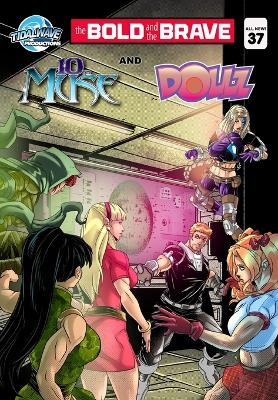 Bold and the Brave #37 by Michael Frizell 9781962404198