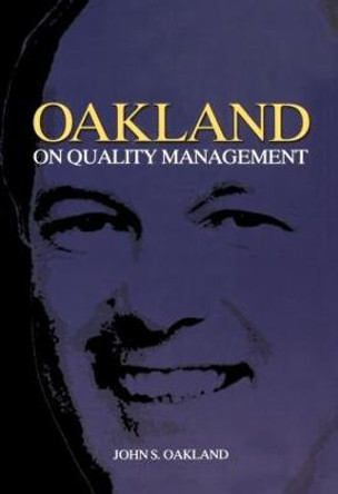 Oakland on Quality Management by John Oakland