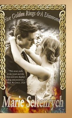 Five Golden Rings & A Diamond: Game of Love by Marie Seltenrych 9781921943379
