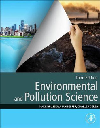 Environmental and Pollution Science by Mark L. Brusseau