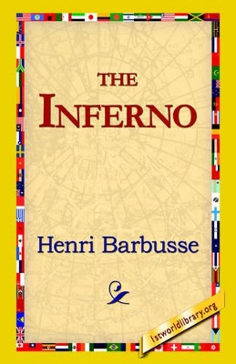 The Inferno by Henri Barbusse 9781421814476
