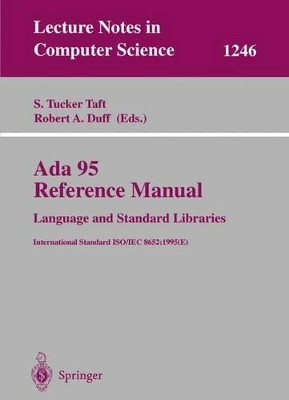 Ada 95 Reference Manual: Language and Standard Libraries: International Standard ISO/IEC 8652:1995 (E) by Tucker S. Taft 9783540631446